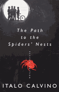 The Path to the Spiders' Nests: Revised Edition