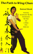 The Path to Wing Chun