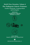 The Pathogenic Enteric Protozoa:: Giardia, Entamoeba, Cryptosporidium and Cyclospora