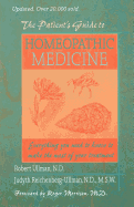 The Patient's Guide to Homeopathic Medicine