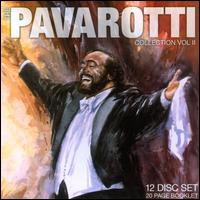 The Pavarotti Collection, Vol. 2 - Luciano Pavarotti (tenor)