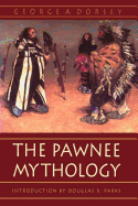 The Pawnee: Mythology