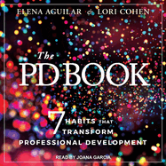 The Pd Book: 7 Habits That Transform Professional Development