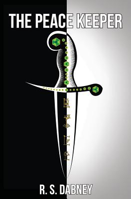 The Peace Keeper - Dabney, R S
