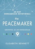 The Peacemaker: Growing as an Enneagram 9