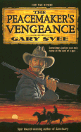 The Peacemaker's Vengeance