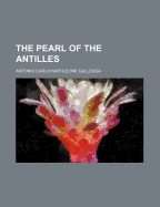 The Pearl of the Antilles