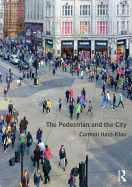 The Pedestrian and the City
