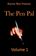 The Pen Pal: Volume 1