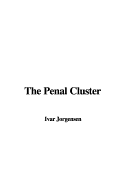 The Penal Cluster