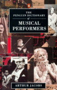 The Penguin dictionary of musical performers
