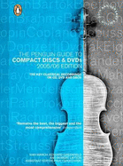 The Penguin Guide to Compact Discs and DVDs: The Key Classical Recordings on CD, DVD and SACD