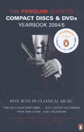 The Penguin Guide to Compact Discs and DVDs Yearbook 2004/5