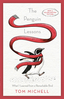 The Penguin Lessons: What I Learned from a Remarkable Bird - Michell, Tom