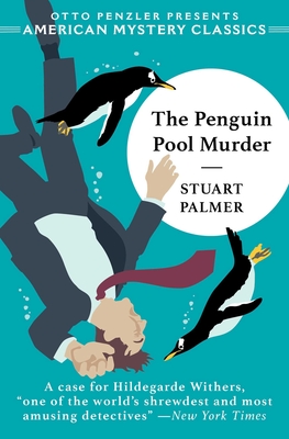 The Penguin Pool Murder - Palmer, Stuart, and Penzler, Otto (Introduction by)