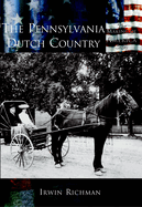 The pennsylvania dutch country