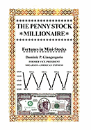 The Penny Stock Millionaire