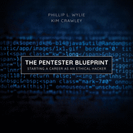 The Pentester Blueprint: Starting a Career as an Ethical Hacker