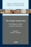 The People Beside Paul: The Philippian Assembly and History from Below
