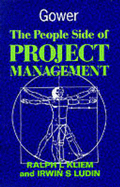 The People Side of Project Management - Kliem, Ralph L, and Ludin, Irwin S