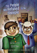 The People Who Refused to Be Sheeple
