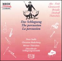 The Percussion - Christian Roderburg (marimba); Dusseldorf Percussion Ensemble; Peter Sadlo (tambourine); Peter Sadlo (percussion);...