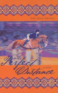The Perfect Distance