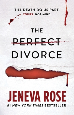 The Perfect Divorce - Rose, Jeneva