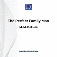 The Perfect Family Man