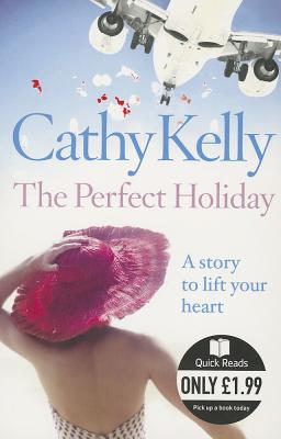 The Perfect Holiday - Kelly, Cathy