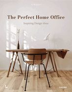 The Perfect Home Office: Inspiring Design Ideas