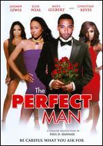 The Perfect Man
