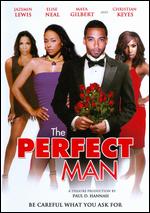 The Perfect Man - Paul D. Hannah