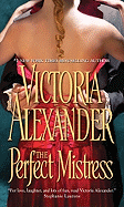 The Perfect Mistress