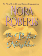 The Perfect Neighbor