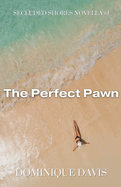 The Perfect Pawn