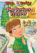 The Perfect Present - Klein, Abby, and McKinley, John (Illustrator)