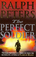 The Perfect Soldier