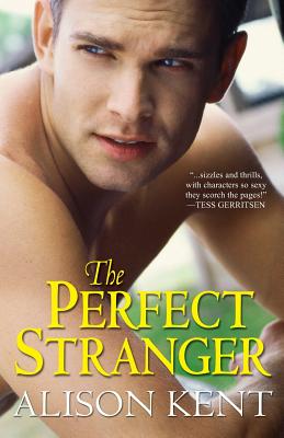 The Perfect Stranger - Kent, Alison
