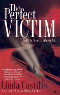 The Perfect Victim