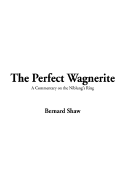 The Perfect Wagnerite