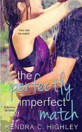 The Perfectly Imperfect Match
