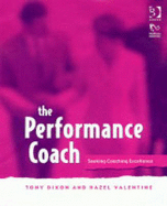 The Performance Coach: Seeking Coaching Excellence