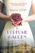 The Perfume Garden