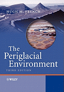 The Periglacial Environment
