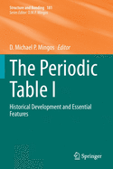 The Periodic Table I: Historical Development and Essential Features