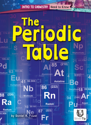 The Periodic Table - Faust, Daniel R