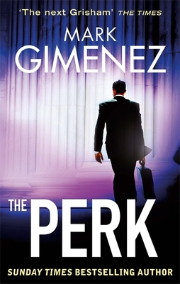 The Perk - Gimenez, Mark