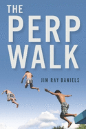 The Perp Walk