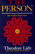 The Person: His and Her Development Throughout the Life Cycle